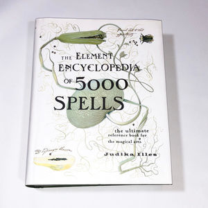 Element Encyclopedia of 5,000 Spells Judika Illes
